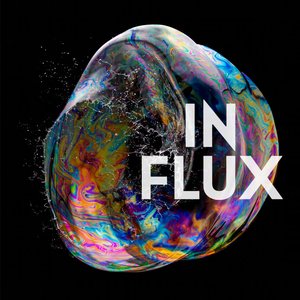 In Flux