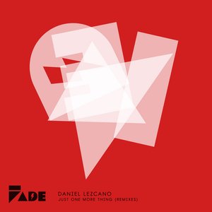 Just One More Thing (Remixes)