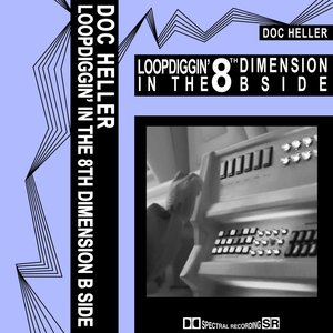 Loop Diggin' In the 8th Dimension, Vol. II