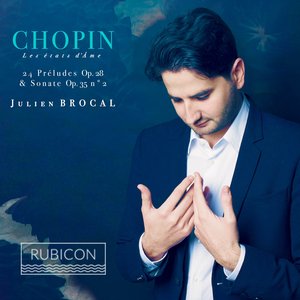 Chopin: 24 Préludes, Op. 28 & Piano Sonata No. 2, Op. 35