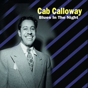 CAB CALLOWAY - Mr. Minnie The Moocher - Zortam Music