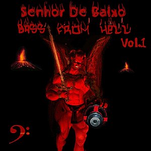 Bass from Hell, Vol. 1