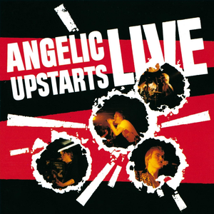 Angelic Upstarts - Live - Zortam Music