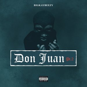 Don Juan, Pt. 2