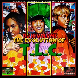 The Evolution of T.L.C.