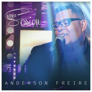 Anderson Freire Live Session