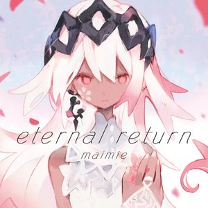 Eternal Return - Single