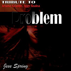 Problem: Tribute to Ariana Grande, Iggy Azalea