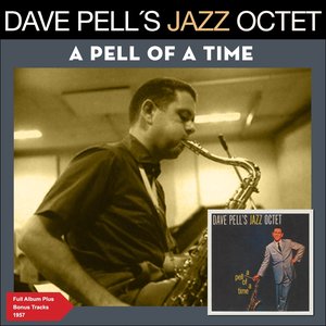 A Pell of Time (Full Album Plus Bonus Tracks 1957)