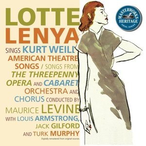 Lenya Sings Weill - The American Theatre Songs