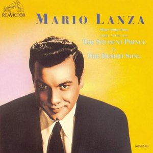 Mario Lanza Sings Songs From The Student Prince and The Desert Song