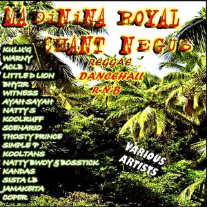 Madinina Royal Chant Negus