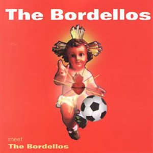 Image for 'Meet The Bordellos'