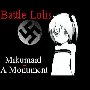 Mikumaid - A Monument