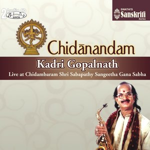 Chidanandam - Kadri Gopalnath Live At Chidambaram
