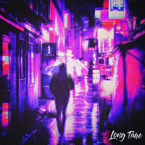 LONG TIME