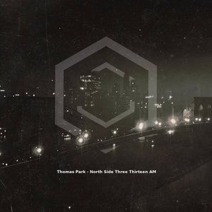 North Side Three Thirteen Am