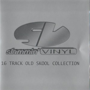 Slammin' Vinyl (16 Track Old Skool Collection)