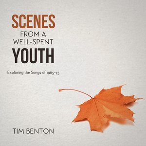 Scenes from a Well-Spent Youth