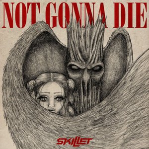 Not Gonna Die - Single