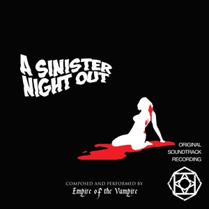 A Sinister Night Out (Original Soundtrack Recording)