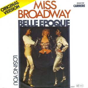 Miss Broadway / Losing You