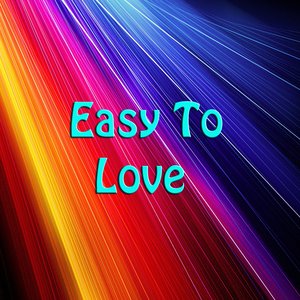 Easy To Love