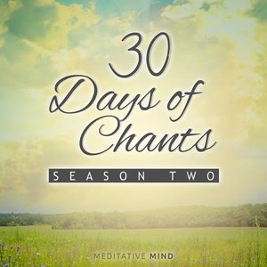 30 Days of Chants - Season Two