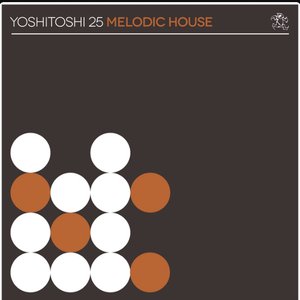 Yoshitoshi 25: Melodic House