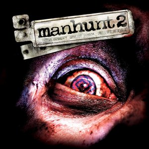 Manhunt 2 (Original Soundtrack)