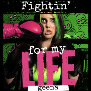 Fightin' For My Life