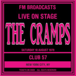 Live On Stage FM Broadcasts - Club 57 , NYC 18th August 1979