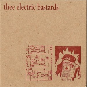 Thee Electric Bastards