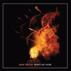 Heroes Die Young / Rising Arrows