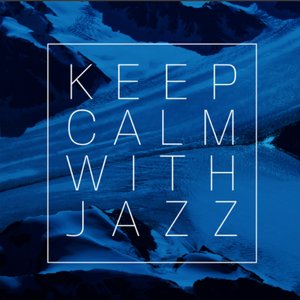 Keep Calm with Jazz