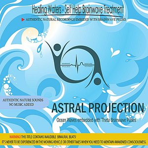Astral Projection - Ocean Waves embedded with Theta Brainwave pulses (Binaural Beats)
