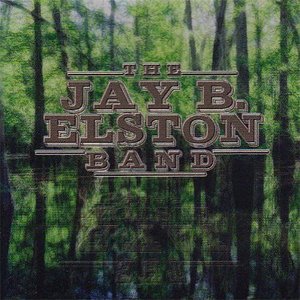 The Jay B. Elston Band