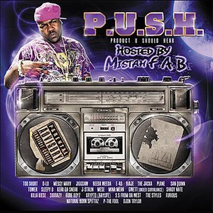 P.U.S.H. Hosted by Mistah F.A.B.