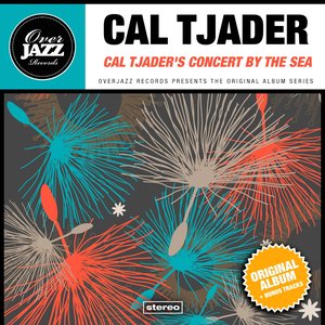 Cal Tjader's Concert by the Sea (Original Album Plus Bonus Tracks 1959)