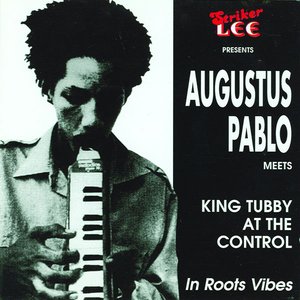 Augustus Pablo Meets King Tubby At the Control