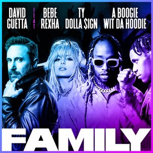 Family (feat. Bebe Rexha, Ty Dolla $ign & A Boogie Wit da Hoodie)