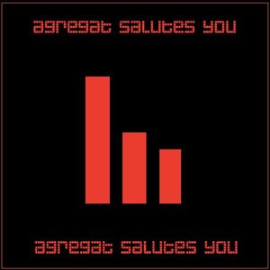 Imagem de 'Agregat Salutes You'