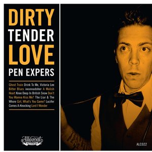 Dirty Tender Love