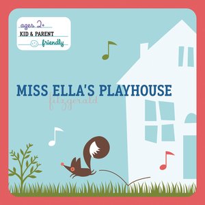 Image for 'Miss Ella's Playhouse'