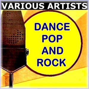 Dance Pop and Rock