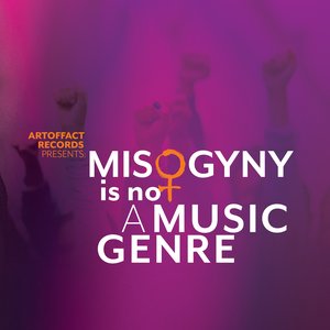 Misogyny Is Not A Music Genre ♀