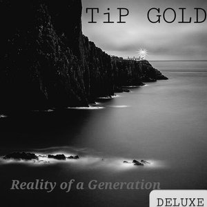 Reality of a Generation (Deluxe) - EP