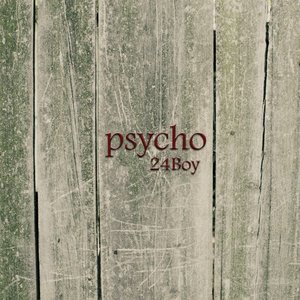 Psycho