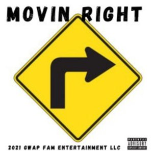 Movin' Right (Gwapfam)