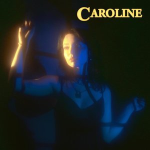 Caroline - Single